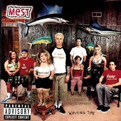 Mest : Wasting Time